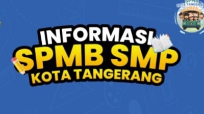 Proses Spmb smp kota Tangerang berlanjut hingga 11 juli 2026